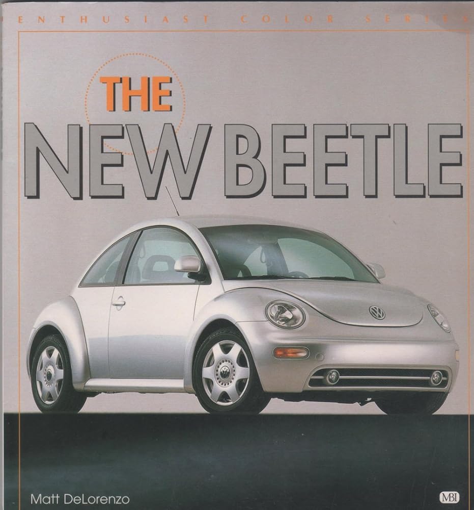 The New Beetle (Enthusiast Color Series) cover image