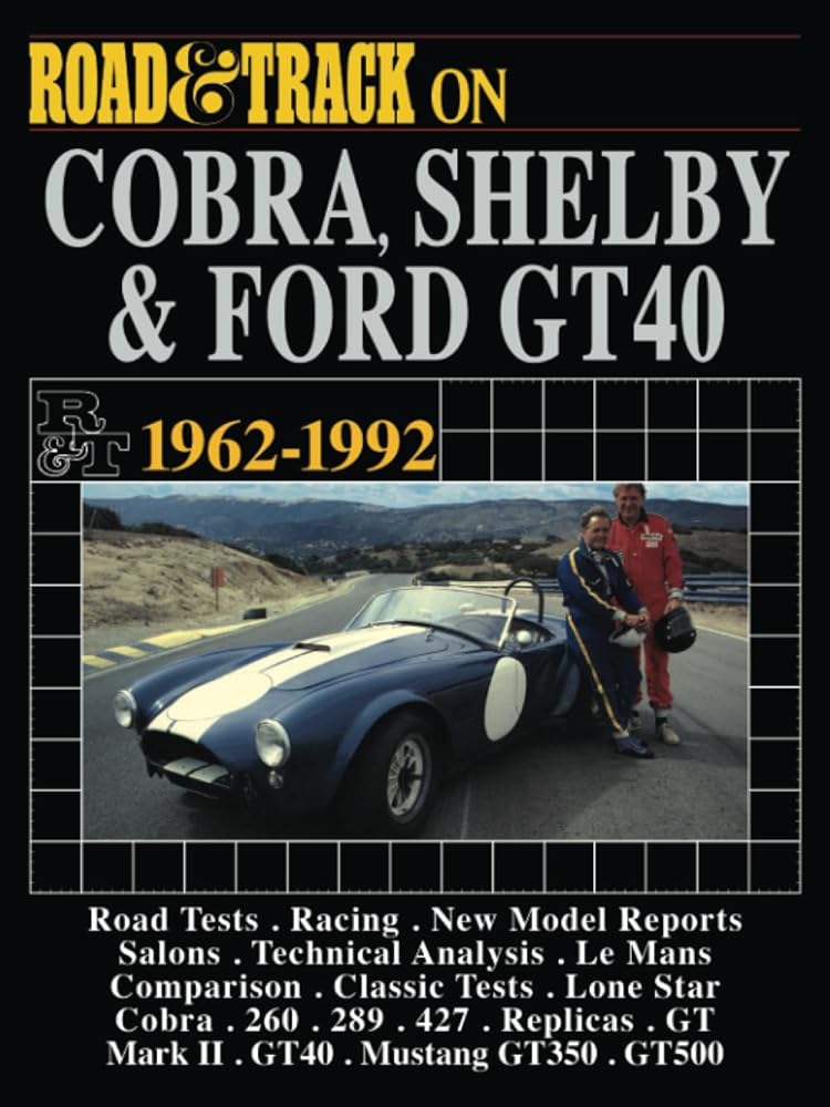 Road & Track on Cobra, Shelby and Ford GT40 1962-1992 cover image