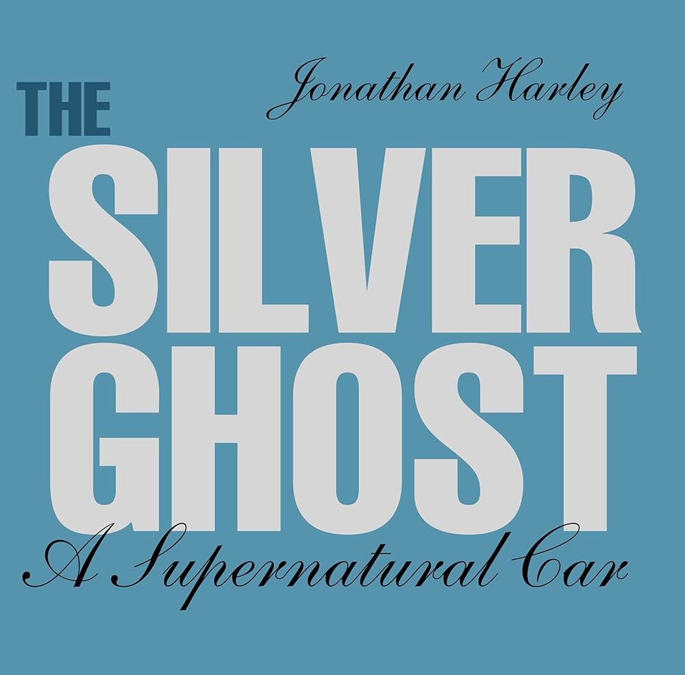 The Silver Ghost: A Supernatural Car (Volume 1) cover image