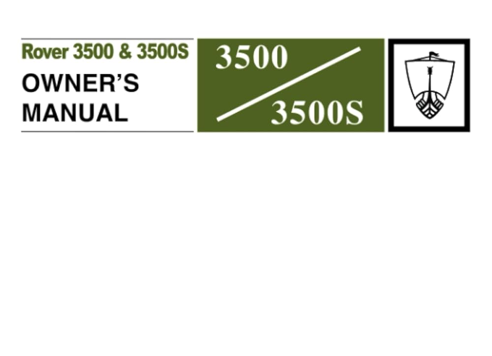 Rover 3500 & 3500S Owners Manual (P6): Part Number 607875 cover image