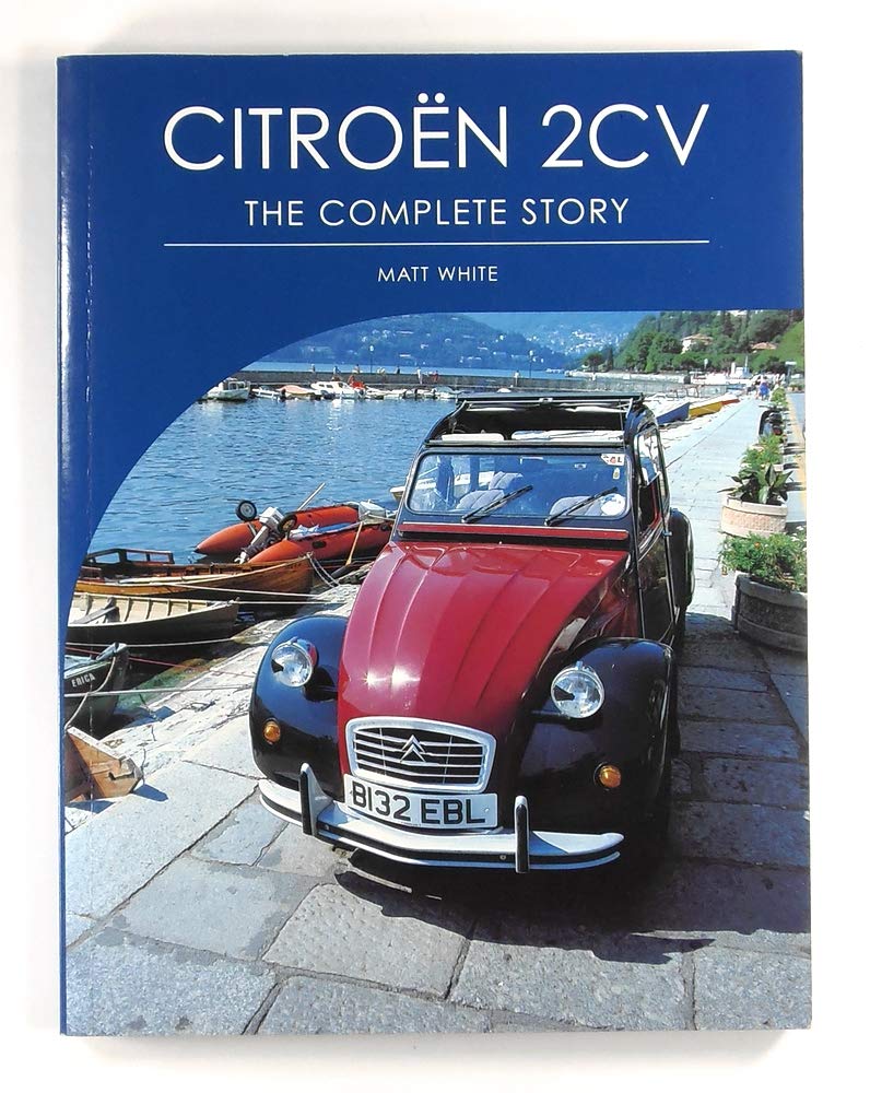 Citroen 2cv: The Complete Story (Autoclassics) cover image