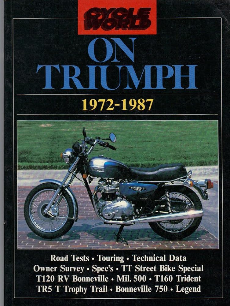Cycle World Motorcycle Books: Cycle World on Triumph 1972-87 cover image