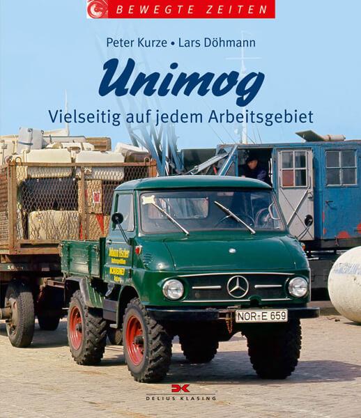 UNIMOG - Vielseitig auf jedem Arbeitsgebiet - Bewegte Zeiten