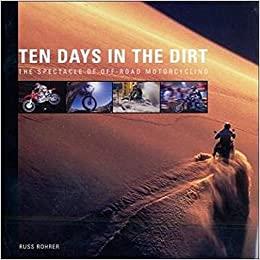 Ten Days in the Dirt - From the Anaheim Supercross to the Brazilian ISDE