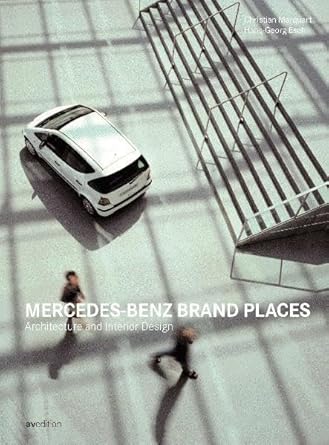 Mercedes Benz Brand Places: Architecture and Interior Design cover image