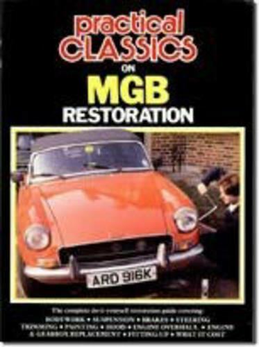 Practical Classics on MGB Restoration