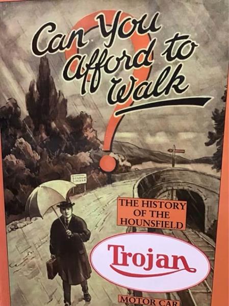 Can You Afford to Walk? - The History of the Hounsfield - Trojan Motor Car