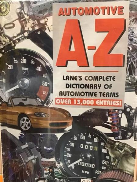 Automotive A-Z - Lane's Complete Dictionary of Automotive Terms