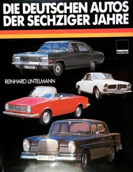 Die deutschen Autos der sechziger Jahre