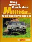 Das große Buch der Militär-Geländewagen