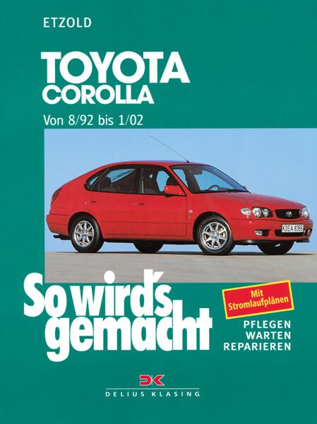 Toyota Corolla 8/92 bis 1/02 - Reparaturbuch
