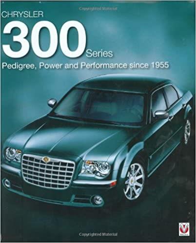Chrysler 300 Series - Pedigree, Power and Performance Since 1955