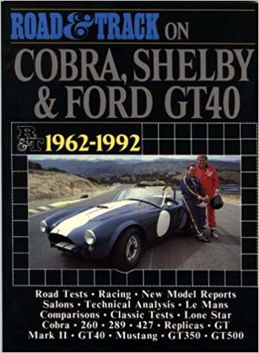 Road And Track on Cobra, Shelby And Ford GT40 - 1962-1992