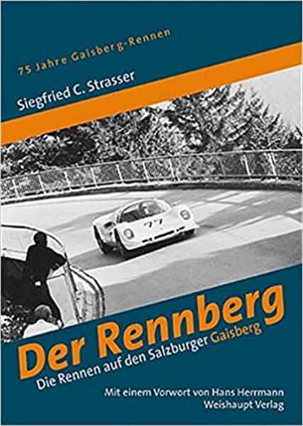 Der Rennberg - Die Rennen auf den Salzburger Gaisberg